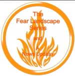 The Fear Landscape Series and a News Update